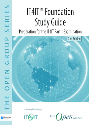 IT4IT Foundation - Study Guide, 2nd Edition: Preperation for the IT4IT part 1 examination (The open group series) von Van Haren Publishing