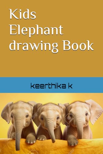 Kids Elephant drawing Book von Independently published