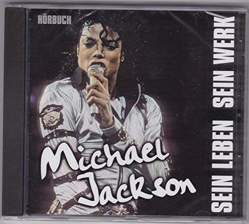 Michael Jackson - Sein Leben (Hörbuch-Edition)