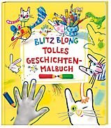 Blitz Blong: Mein tolles Geschichten-Malbuch