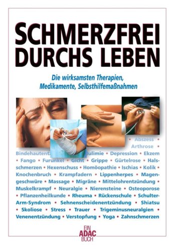 Schmerzfrei durchs Leben von ADAC Verlag