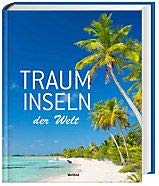 Trauminseln der Welt