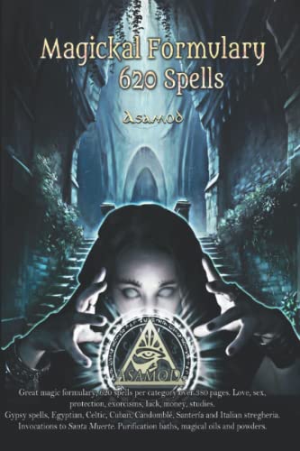 Magickal Formulary - 620 Spells Magickal Formulary - 620 Spells von Independently published