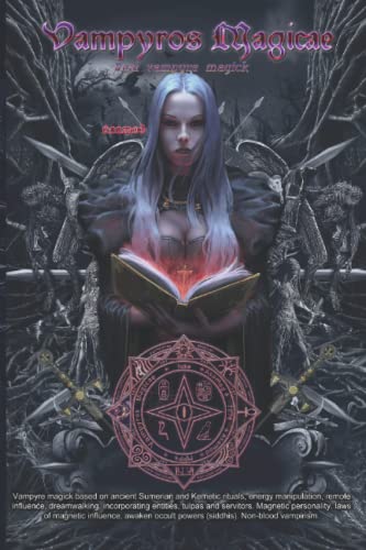 Vampyros Magicae - Real vampyre magick Vampyros Magicae - Real vampyre magick von Independently published