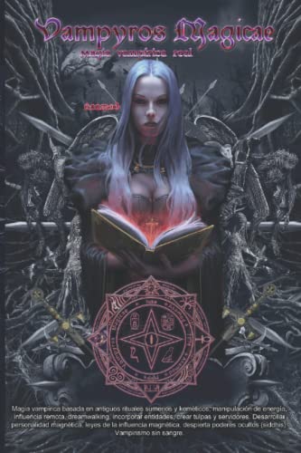 Vampyros Magicae: Magia vampírica real Vampyros Magicae: Magia vampírica real von Independently published