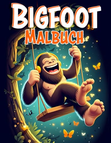 Bigfoot Malbuch für alle Altersgruppen Bigfoot Malbuch für alle Altersgruppen