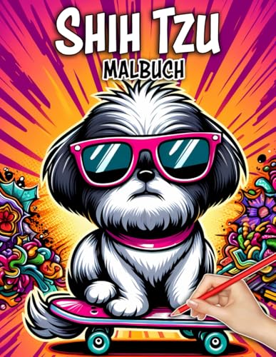Shih Tzu Malbuch Spaß und Entspannung: Welpen-Malvorlagen für Hundefreunde jeden Alters Shih Tzu Malbuch Spaß und Entspannung: Welpen-Malvorlagen für Hundefreunde jeden Alters von Independently published
