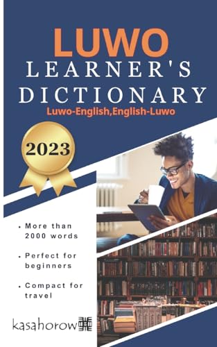 Luwo Learner's Dictionary: Luwo-English, English-Luwo (Creating Safety with Luwo, Band 1) von CREATESPACE