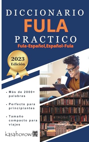 Diccionario Fula Práctico (Creando seguridad con Fula, Band 1) von Independently published