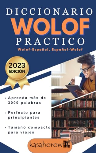 Diccionario Wolof Práctico (Creando seguridad con Wolof, Band 1) von Independently published