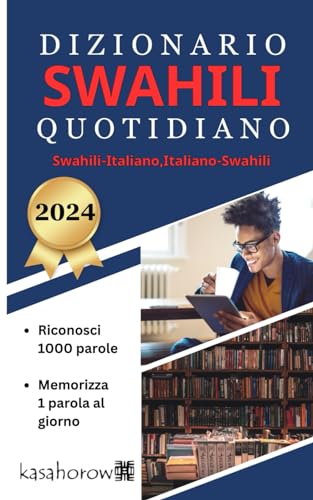 Dizionario Swahili Quotidiano (Creare sicurezza con Swahili, Band 1) von Independently published