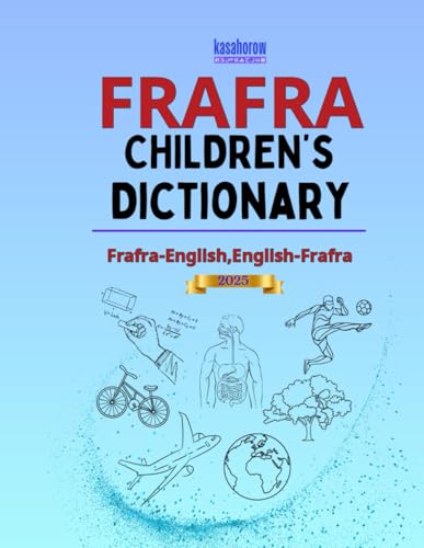 Frafra Children's Dictionary (Use Frafra and English Every Day, Band 4) von Independently published
