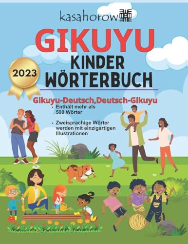 Gikuyu Kinder Wörterbuch: Gikuyu-Deutsch Bilderbuch, Deutsch-Gikuyu (Gikuyu kasahorow) von Createspace Independent Publishing Platform
