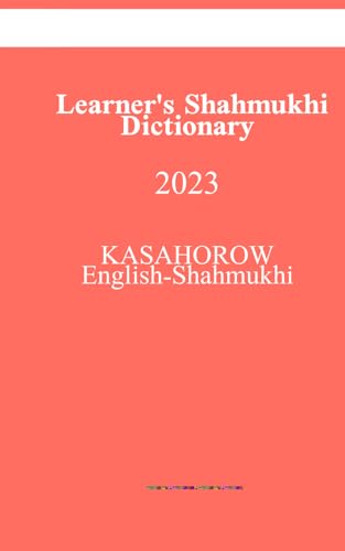 Learner's Shahmukhi Dictionary (Creating Safety with Shahmukhi, Band 1) von Independently published
