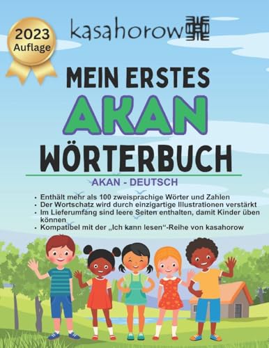 Mein Erstes Akan Wörterbuch: male und lerne (kasahorow Deutsch Akan) von CreateSpace Independent Publishing Platform