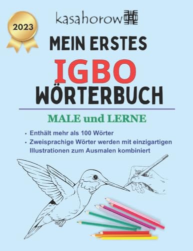 Mein Erstes Igbo Wörterbuch: male und lerne (Mit Igbo Sicherheit schaffen, Band 1)