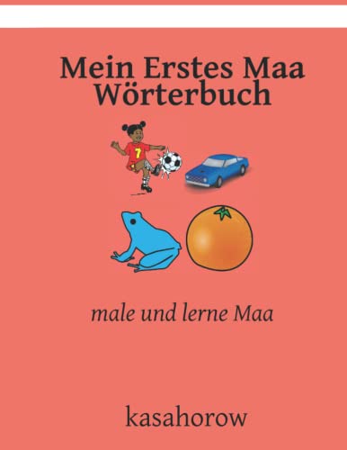 Mein Erstes Maa Wörterbuch: male und lerne Maa von Independently published