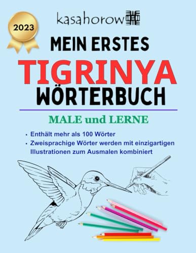 Mein Erstes Tigrinya Wörterbuch (Deutsch Tigrinya, Band 3)
