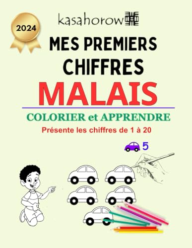 Mes Premiers Chiffres Malais (Créer la sécurité avec Malais, Band 1) von Independently published