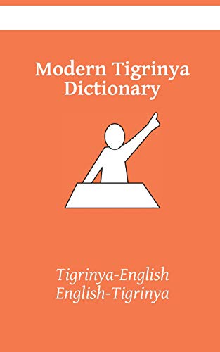 Modern Tigrinya Dictionary: Tigrinya-English & English-Tigrinya