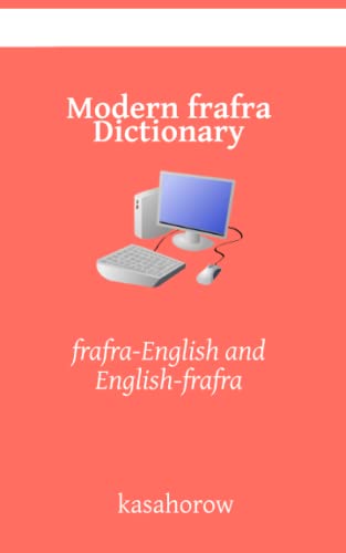 Modern frafra Dictionary: frafra-English and English-frafra (Creating Safety with Frafra, Band 3) von Independently published