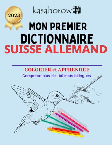 Mon Premier Dictionnaire Suisse Allemand (Créer la sécurité avec Allemand, Band 2) von Independently published