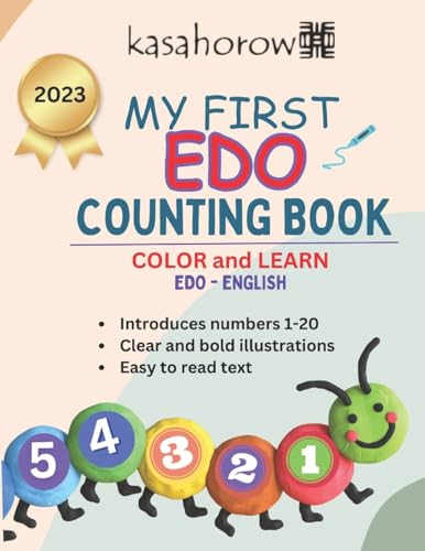 My First Edo Counting Book: Colour and Learn 1 2 3 (Creating Safety with Edo-Bini, Band 3)