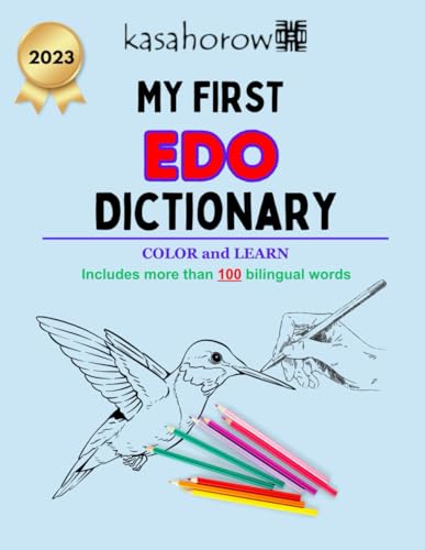 My First Edo Dictionary: Colour and Learn Edo (Creating Safety with Edo-Bini, Band 2)