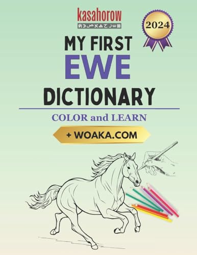 My First Ewe Dictionary: Colour and Learn (Multilingual with Ewe, Band 2) von CreateSpace Independent Publishing Platform