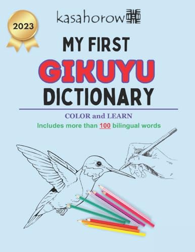My First Gikuyu Dictionary: Colour and Learn (Creating Safety with Gikuyu, Band 2)