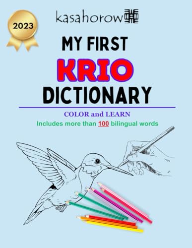 My First Krio Dictionary: Color and Learn Krio: (Krio- English) (Creating Safety with Krio, Band 2)