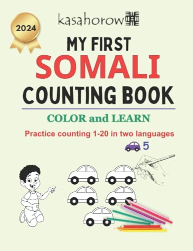 My First Somali Counting Book: Colour and Learn 1 2 3 (Multilingual with Somali, Band 4) von CREATESPACE