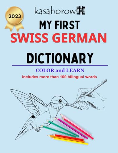My First Swiss German Dictionary (Creating Safety with Swiss-German, Band 2)