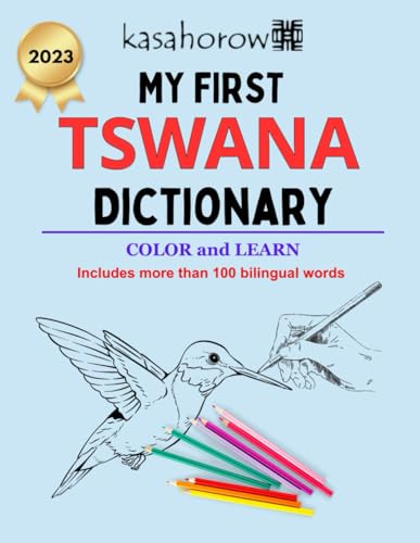 My First Tswana Dictionary: Colour and Learn Tswana (Multilingual with Tswana, Band 2) von Independently Published
