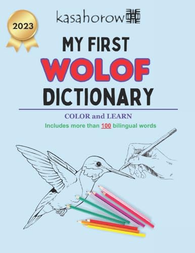 My First Wolof Dictionary: Colour and Learn (Parents & Children - Connect in Wolof, Band 2)