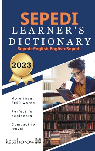 Sepedi Learner's Dictionary (Creating Safety with Sepedi, Band 1) von Independently published