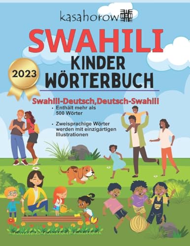 Swahili Kinder Wörterbuch: Swahili-Deutsch Bilderbuch, Deutsch-Swahili (Mit Swahili Sicherheit schaffen, Band 4)