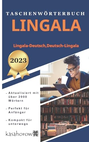 Taschenwörterbuch Lingala: Lingala-Deutsch, Deutsch-Lingala (Mit Lingala Sicherheit schaffen, Band 1)