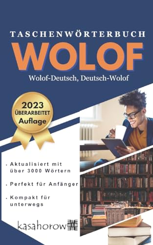 Taschenwörterbuch Wolof: Wolof-Deutsch, Deutsch-Wolof (Wolof kasahorow, Band 1)