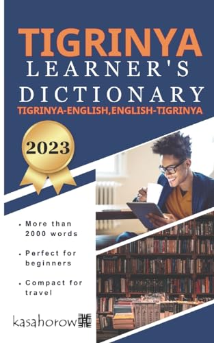 Tigrinya Learner's Dictionary: Tigrinya-English, English-Tigrinya (Creating Safety with Tigrinya, Band 1)