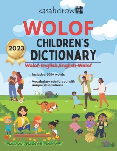 Wolof Children's Dictionary: Illustrated Wolof-English, English-Wolof (Multilingual with Wolof, Band 1)