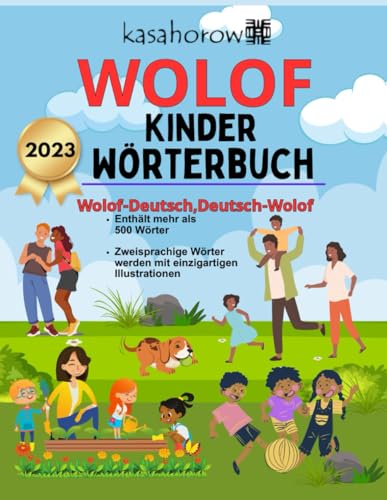 Wolof Kinder Wörterbuch: Wolof-Deutsch Bilderbuch, Deutsch-Wolof (Mit Wolof Sicherheit schaffen, Band 4)