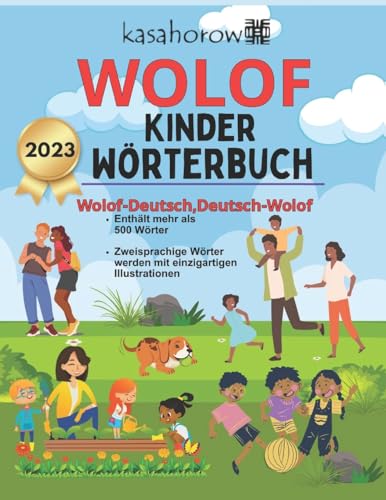 Wolof Kinder Wörterbuch: Wolof-Deutsch Bilderbuch, Deutsch-Wolof (Mit Wolof Sicherheit schaffen, Band 4)