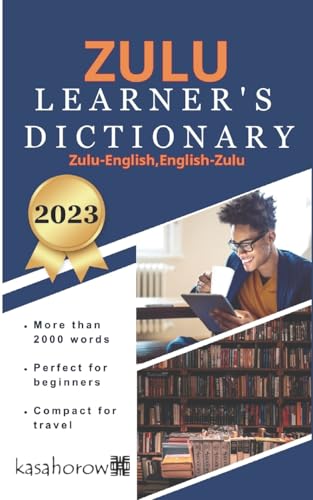 Zulu Learner's Dictionary: Zulu-English, English-Zulu (Creating Safety with Zulu, Band 1) von CREATESPACE