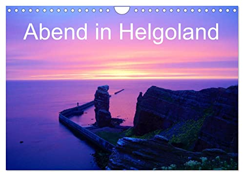 Abend in Helgoland (Wandkalender 2025 DIN A4 quer), CALVENDO Monatskalender