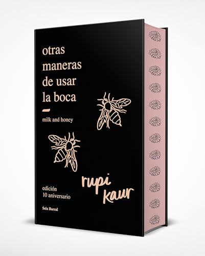 otras maneras de usar la boca (edición 10.º aniversario con cantos tintados): Edición enriquecida con ilustraciones, fotografías y poemas inéditos (Los Tres Mundos) von Seix Barral