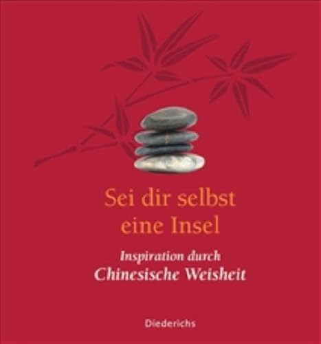 Sei dir selbst eine Insel (Diederichs Geschenkbuch)