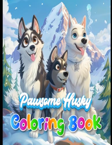 Pawsome Husky Trio Colouring Book von Independently published