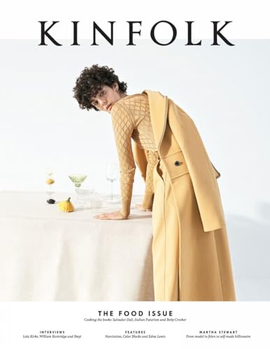 Kinfolk Volume 25 (Volume 25): The Food Issue
