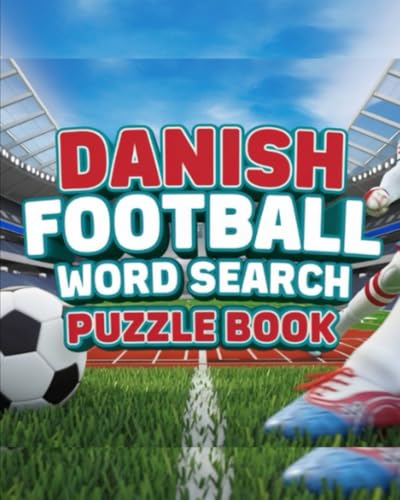 Danish Football Word Search Puzzle Book Danish Football Word Search Puzzle Book von Independently published